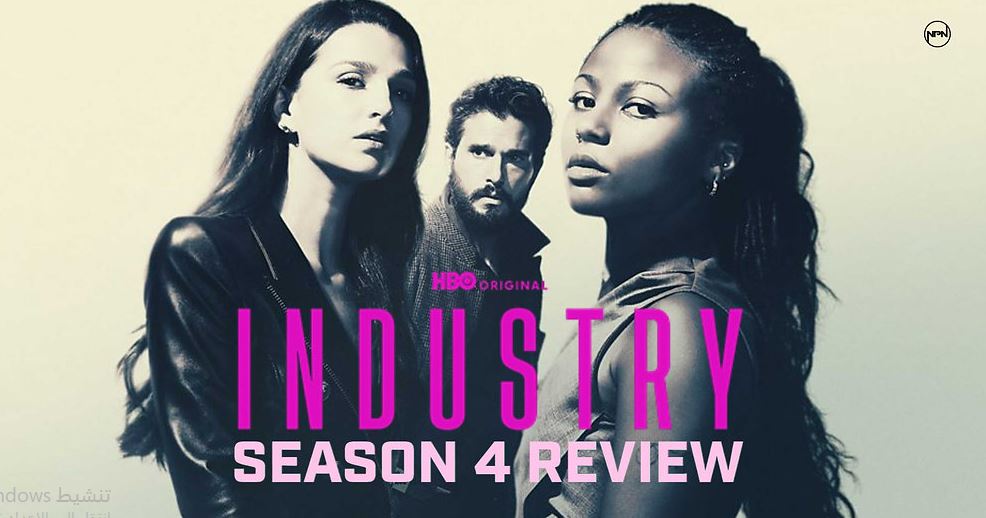 مسلسل Industry الموسم الرابع الحلقة 1 مترجمة